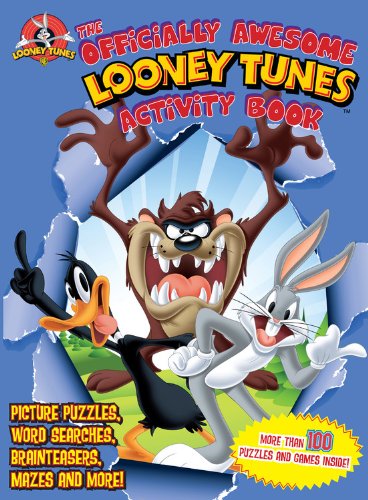 Imagen de archivo de The Officially Awesome Looney Tunes Activity Book: Picture Puzzles, Word Searches, Brainteasers, Mazes and More! a la venta por Books of the Smoky Mountains