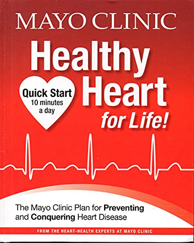 Beispielbild fr Mayo Clinic Healthy Heart for Life!: The Mayo Clinic Plan for Preventing and Conquering Heart Disease zum Verkauf von SecondSale