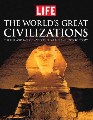 Beispielbild fr The World's Great Civilizations : The Rise and Fall of Nations, from the Ancients to Today zum Verkauf von Better World Books