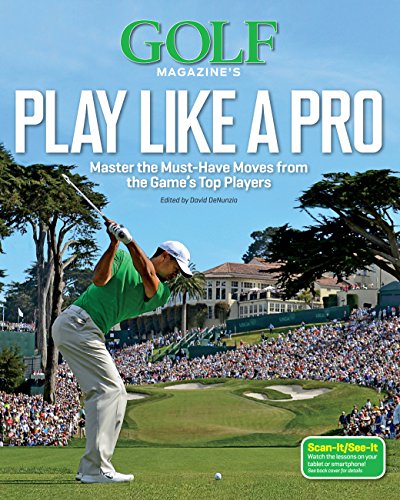 Imagen de archivo de Golf Magazine's Play Like a Pro: Master the Must-Have Moves from the Game's Top Players a la venta por Decluttr