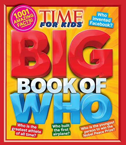 Imagen de archivo de Time for Kids Big Book of Who: 1,001 Amazing Facts! a la venta por Academybookshop