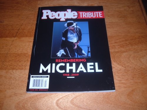 Stock image for People Tribute: Remembering Michael 1958-2009 for sale by Hawking Books