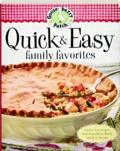 Imagen de archivo de Gooseberry Patch Quick and Easy Family Favorites a la venta por Wonder Book