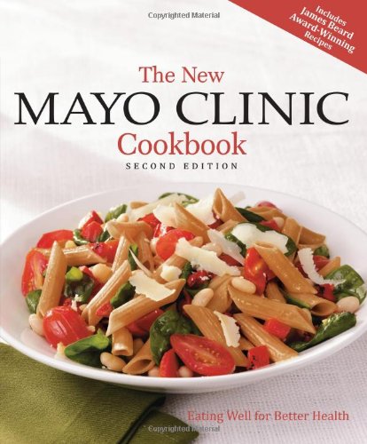 Beispielbild fr The New Mayo Clinic Cookbook zum Verkauf von WorldofBooks