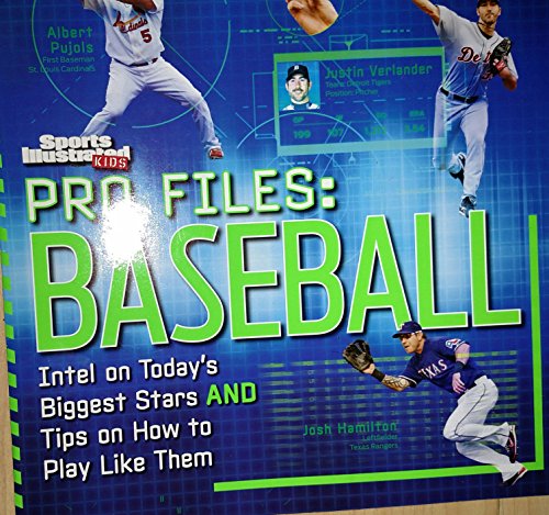 Stock image for Pro Files: Baseball Intel on Today's Biggest Stars AND Tips on How to Play Like Them for sale by SecondSale