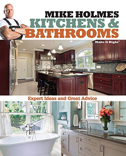 9781603209670: Mike Holmes Kitchens & Bathrooms (Make It Right)