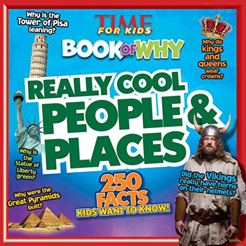 Imagen de archivo de Really Cool People & Places (TIME For Kids Book of WHY) (TIME for Kids Big Books of WHY) a la venta por Gulf Coast Books