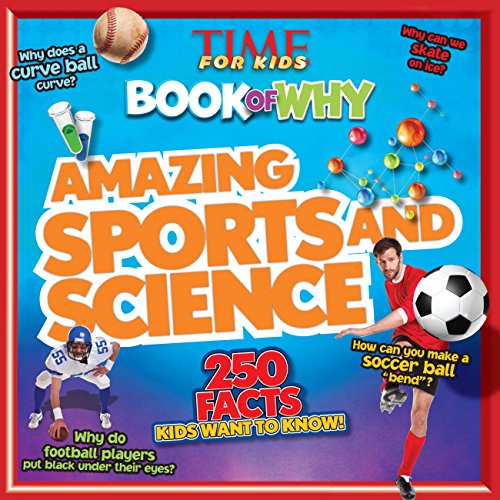 Stock image for Amazing Sports and Science (Time for Kids Book of Why) for sale by ThriftBooks-Dallas