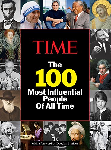 Stock image for The 100 Most Influential People of All Time for sale by Better World Books: West