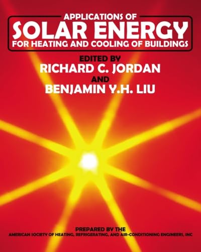 Imagen de archivo de Applications of Solar Energy for Heating and Cooling of Buildings a la venta por ThriftBooks-Atlanta