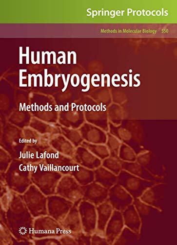 Human Embryogenesis. Methods and Protocols