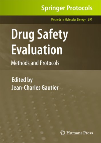 9781603271868: Drug Safety Evaluation: Methods and Protocols: 691 (Methods in Molecular Biology)