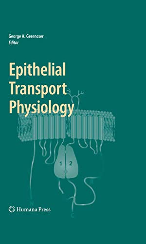 9781603272285: Epithelial Transport Physiology