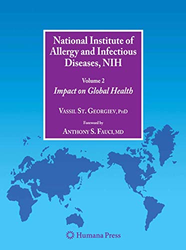 Stock image for National Institute of Allergy and Infectious Diseases. Volume 2: Impact on Global Health for sale by Research Ink