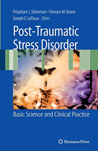 Stock image for Post-Traumatic Stress Disorder: Basic Science and Clinical Practice for sale by Anybook.com