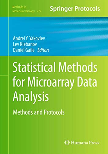 Stock image for Statistical Methods for Microarray Data Analysis: Methods and Protocols (Methods in Molecular Biology) (Volume 972) for sale by Anybook.com