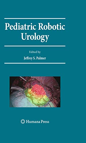 Stock image for Pediatric Robotic Urology (Current Clinical Urology) for sale by Books Unplugged