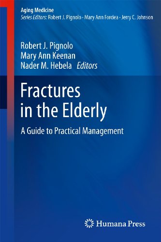 Stock image for Fractures in the Elderly: A Guide to Practical Management (Aging Medicine) for sale by Irish Booksellers