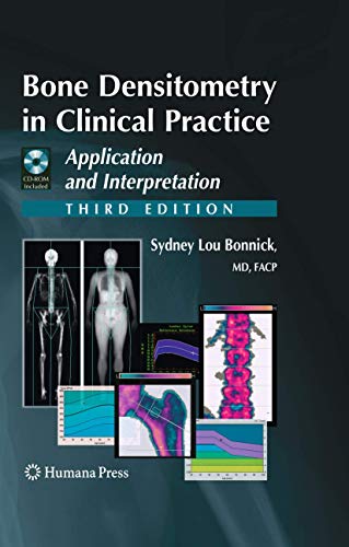 Stock image for Bone Densitometry in Clinical Practice: Application and Interpretation (Current Clinical Practice) for sale by HPB-Red