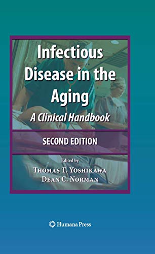 Stock image for Infectious Disease in the Aging: A Clinical Handbook for sale by HPB-Red