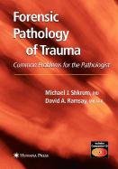 9781603276467: Forensic Pathology of Trauma