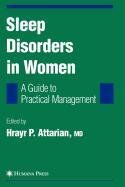 9781603276818: Sleep Disorders in Women: From Menarche Through Pregnancy to Menopause