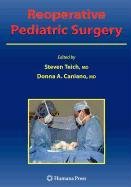 9781603277389: Reoperative Pediatric Surgery