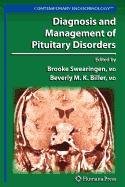 9781603277754: Diagnosis and Management of Pituitary Disorders