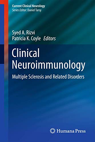 Clinical Neuroimmunology. Multiple Sclerosis and Related Disorders.