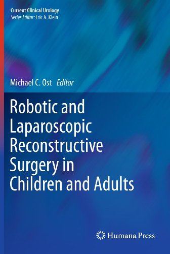 9781603279130: Robotic and Laparoscopic Reconstructive Surgery in Children and Adults (Current Clinical Urology)