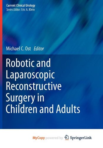9781603279154: Robotic and Laparoscopic Reconstructive Surgery in Children and Adults