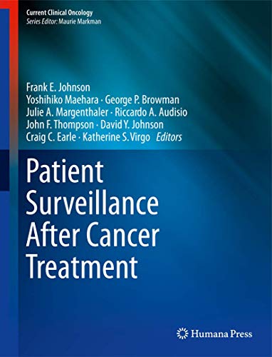 Imagen de archivo de Patient Surveillance After Cancer Treatment (Current Clinical Oncology) a la venta por PAPER CAVALIER US