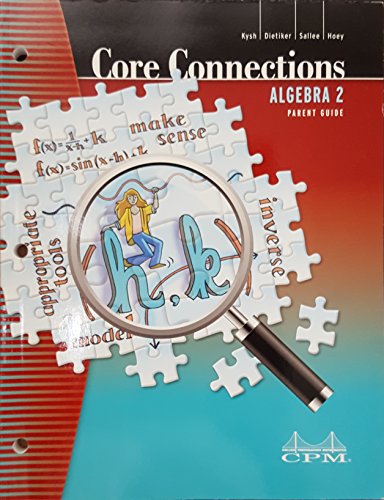 Beispielbild fr Core Connections: Algebra 2, Parent Guide with Extra Practice, 9781603281171, 1603281177, 2013 zum Verkauf von HPB-Red