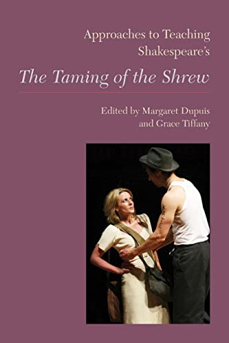 9781603291187: Approaches to Teaching Shakepeare's "The Taming of the Shrew: 123 (Approaches to Teaching World Literature S.)