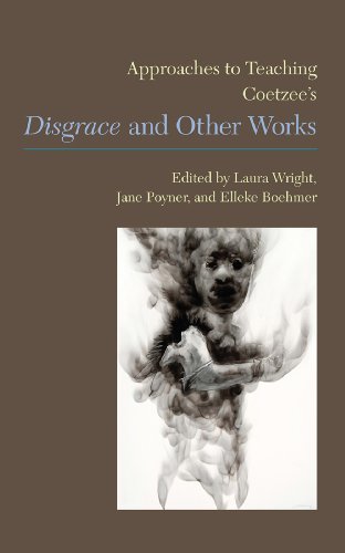 Imagen de archivo de Approaches to Teaching Coetzee's 'Disgrace' and Other Works a la venta por Better World Books