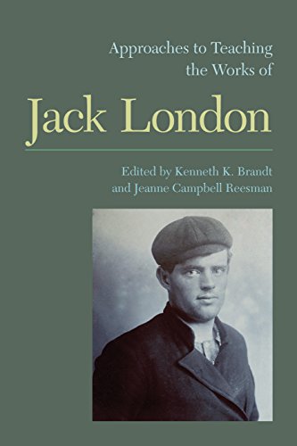 Beispielbild fr Approaches to Teaching the Works of Jack London (Approaches to Teaching World Literature): 132 zum Verkauf von WorldofBooks