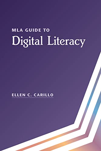 Beispielbild fr MLA Guide to Digital Literacy zum Verkauf von BooksRun