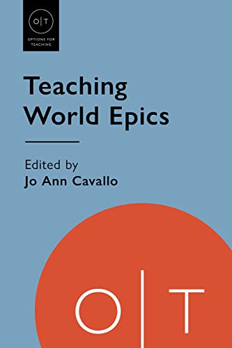 9781603296182: Teaching World Epics (Options for Teaching)