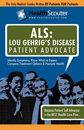 Beispielbild fr Healthscouter Als : Lou Gehrig's Disease Patient Advocate zum Verkauf von Better World Books