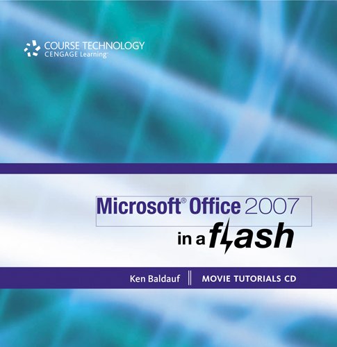 Microsoft Office 2007: In a Flash (New Perspectives Series) (9781603340113) by Baldauf, Kenneth