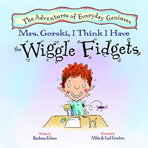 Beispielbild fr Mrs. Gorski, I Think I Have the Wiggle Fidgets zum Verkauf von ThriftBooks-Dallas