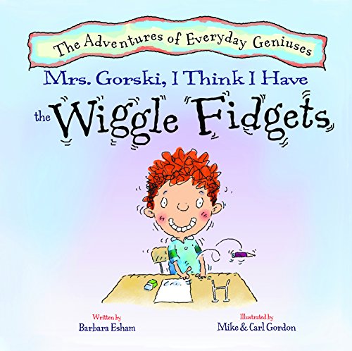 Imagen de archivo de Mrs. Gorski, I Think I Have the Wiggle Fidgets a la venta por ThriftBooks-Dallas