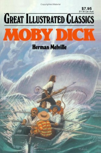 Moby Dick (Great Illustrated Classics) (9781603400350) by Herman Melville