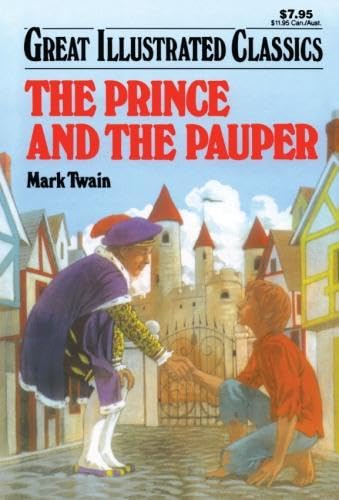 Stock image for The Prince and the Pauper (Great Illustrated Classics) for sale by Goodwill
