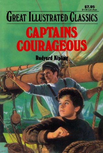 Stock image for Captains Courageous (Great Illustrated Classics) by Kipling, Rudyard (2008) Paperback for sale by SecondSale