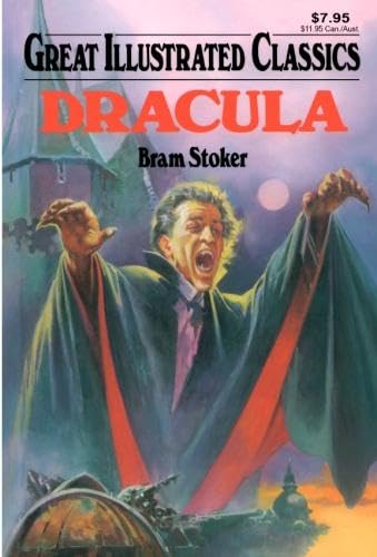 Dracula (Great Illustrated Classics) (9781603400701) by Bram Stoker