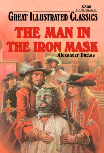 Imagen de archivo de The Man in the Iron Mask (Great Illustrated Classics) a la venta por HPB-Emerald