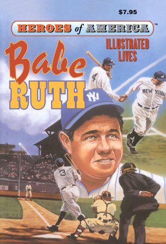 Beispielbild fr Babe Ruth (Heroes of America) zum Verkauf von Better World Books