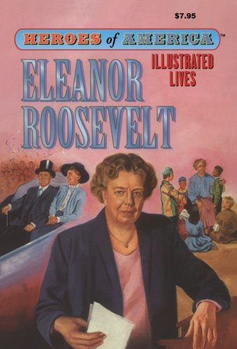 Beispielbild fr Eleanor Roosevelt (Heroes of America) zum Verkauf von Better World Books