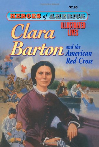 Stock image for Clara Barton (Heroes of America) for sale by ThriftBooks-Atlanta